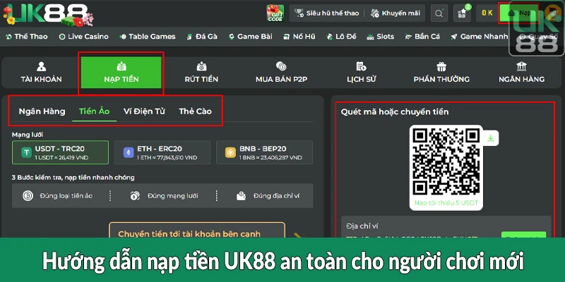 Hướng dẫn nạp tiền UK88 an toàn cho người chơi mới