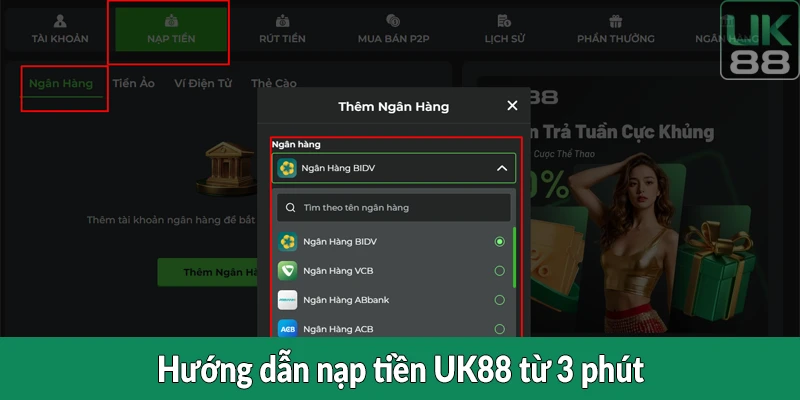 Hướng dẫn nạp tiền UK88 từ 3 phút