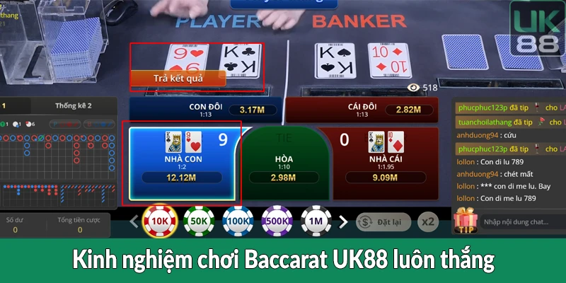 Kinh nghiệm chơi Baccarat UK88 luôn thắng