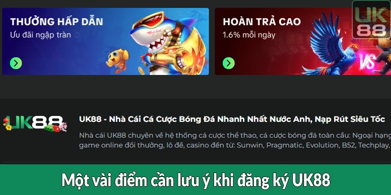 Một vài điểm cần lưu ý khi đăng ký UK88