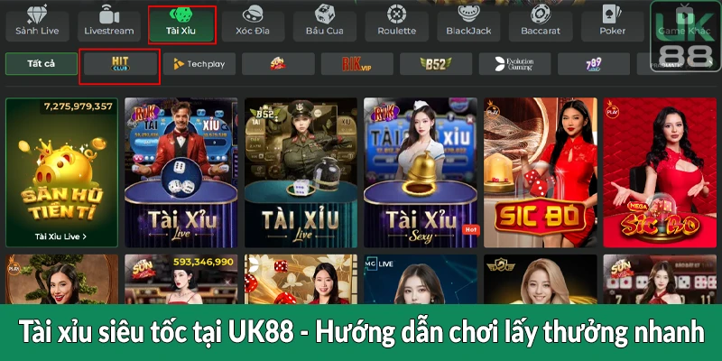 Tài xỉu siêu tốc tại UK88 - Hướng dẫn chơi lấy thưởng nhanh