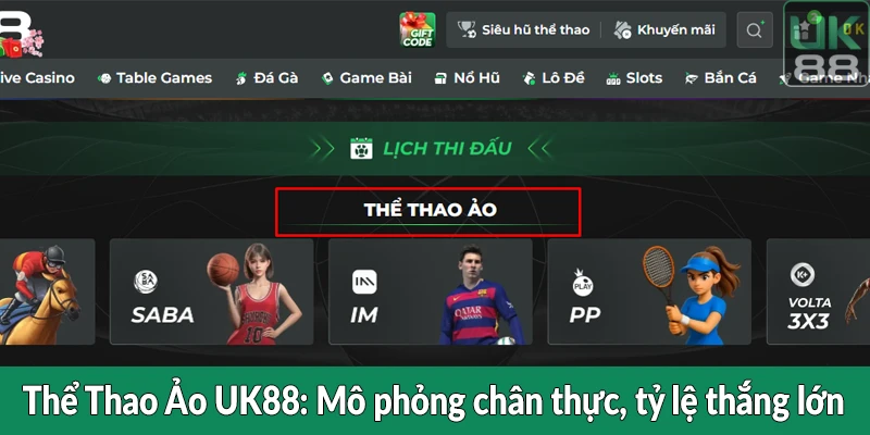 Thể Thao Ảo UK88 - Mô phỏng chân thực, tỷ lệ thắng lớn