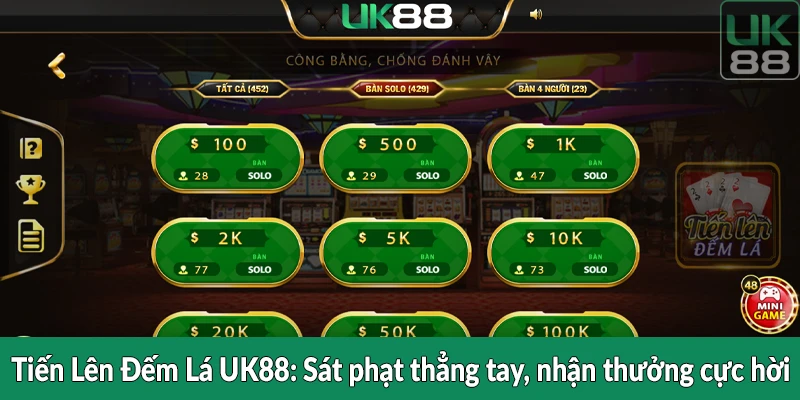 Tiến Lên Đếm Lá UK88 - Sát phạt thẳng tay, nhận thưởng cực hời