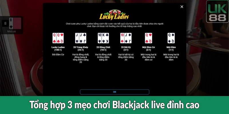 Tổng hợp 3 mẹo chơi Blackjack live đỉnh cao