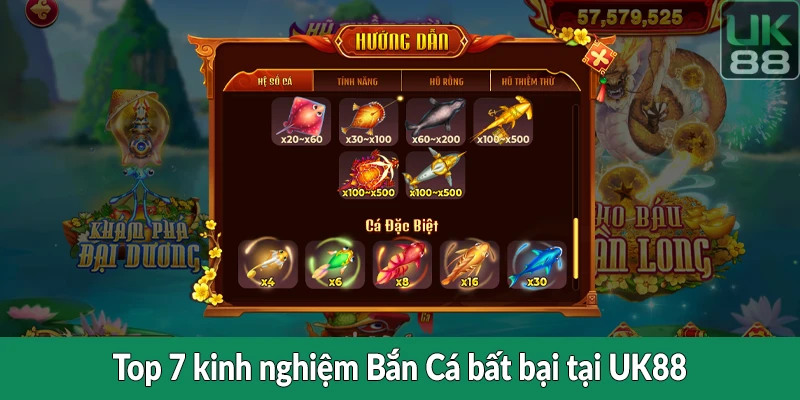 Top 7 kinh nghiệm Bắn Cá bất bại tại UK88